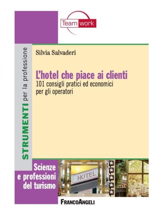 L'hotel che piace ai clienti